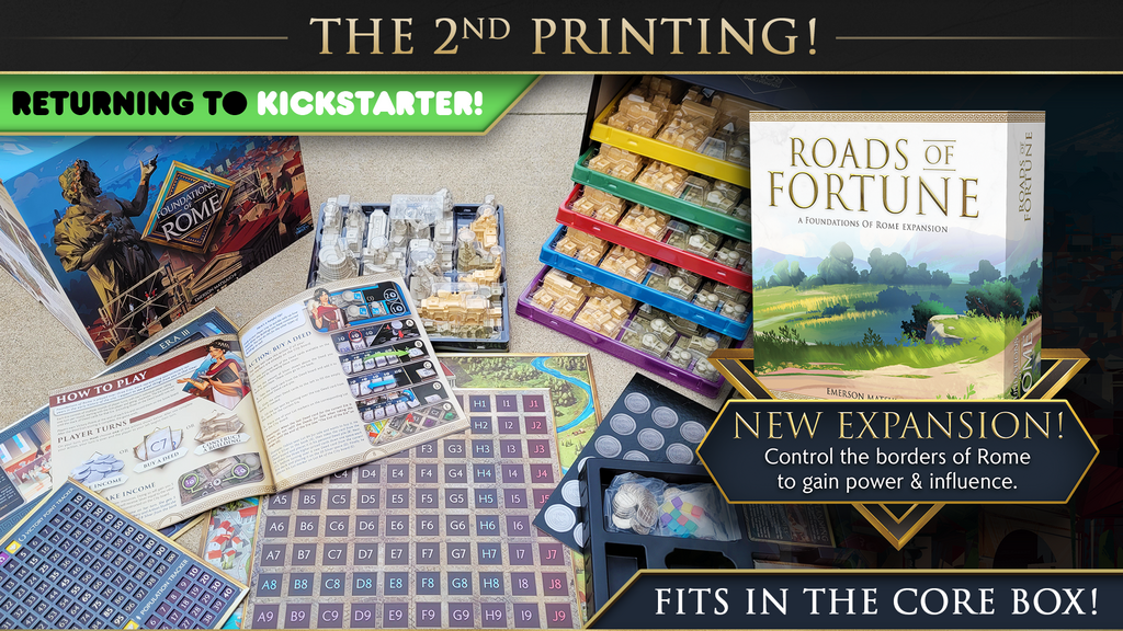 Foundations of Rome Second Printing and New Roads of Fortune Expansion