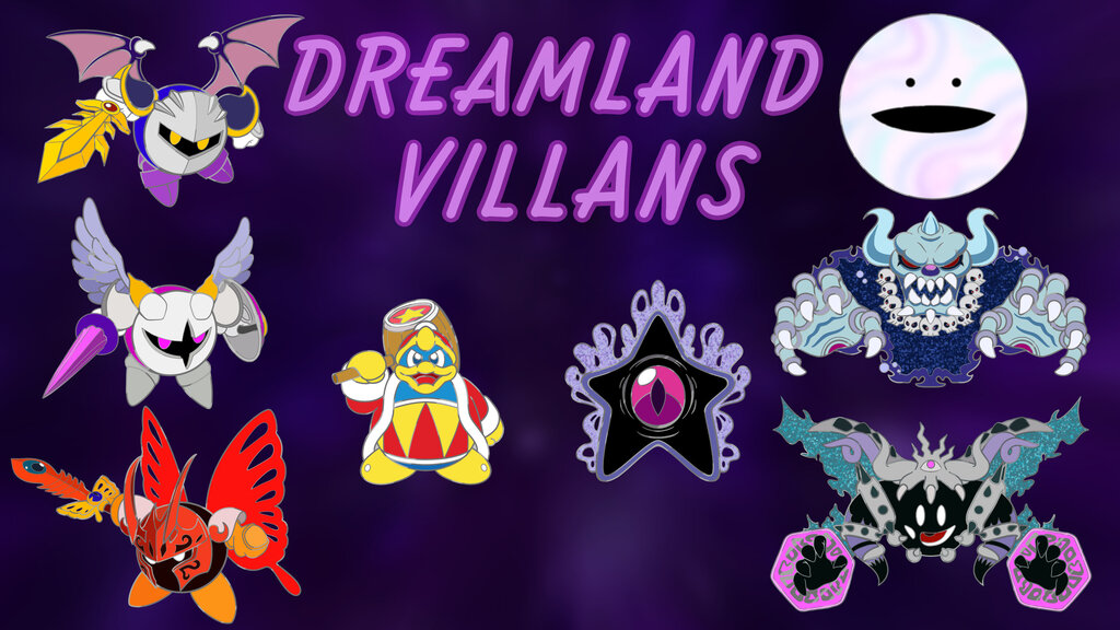 Dreamland Villians