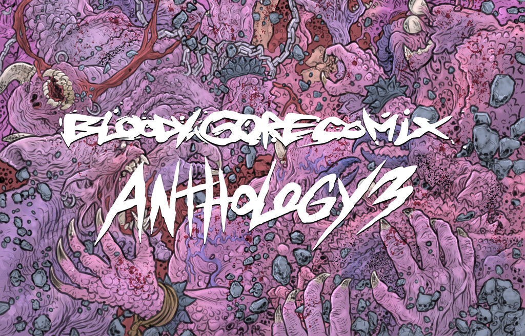 Bloody Gore Comix Anthology 3