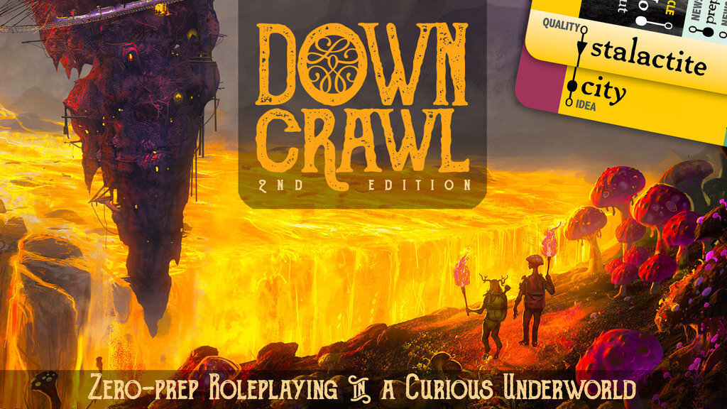 Downcrawl 2E - Roleplaying in a Weird, Wondrous Underworld