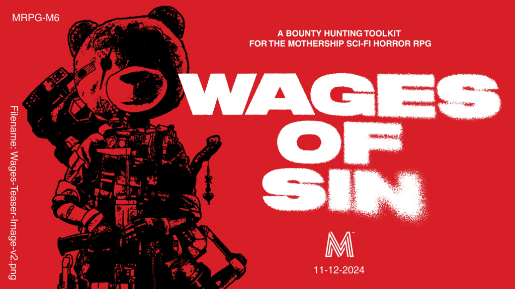 Mothership: WAGES OF SIN