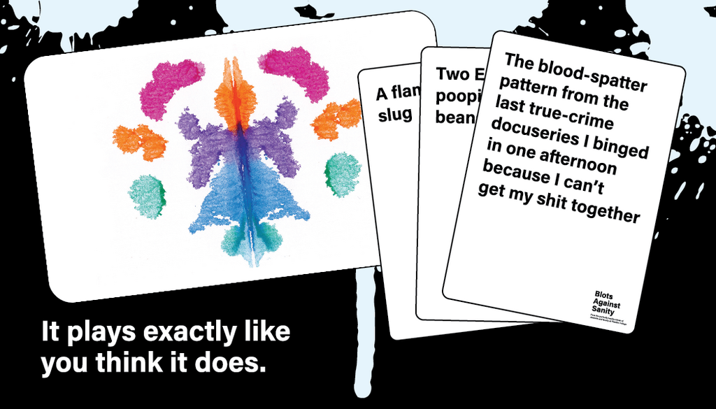 Blots Against Sanity: Like Cards, but with inkblots