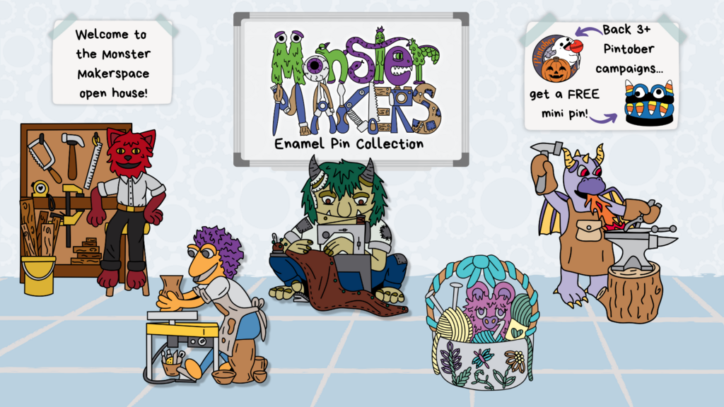 Monster Makers Pins - A Puppetry Inspired Makerspace