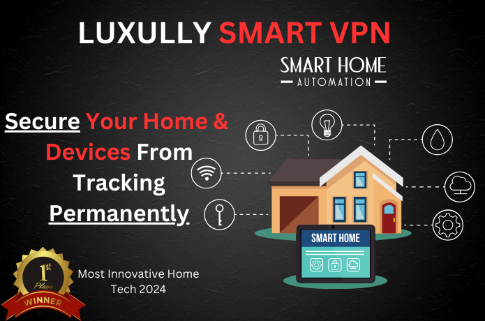 Luxully: Smart Router with Lifetime cloud VPN