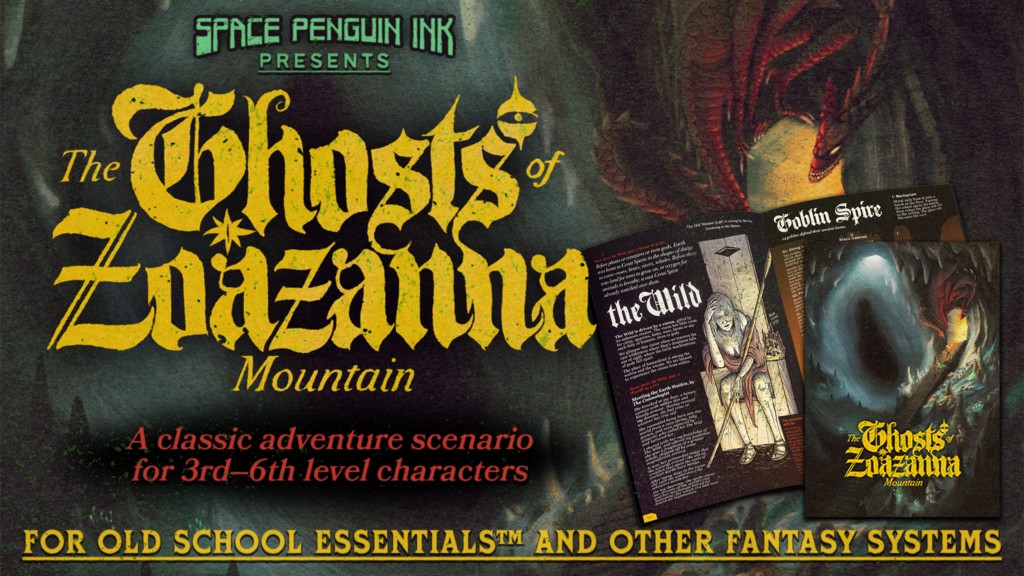 The Ghosts of Zoazanna Mountain