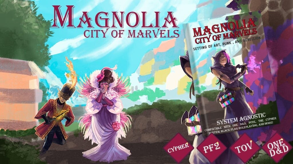 Magnolia: City of Marvels - Setting of Art, Punk, and Rebellion