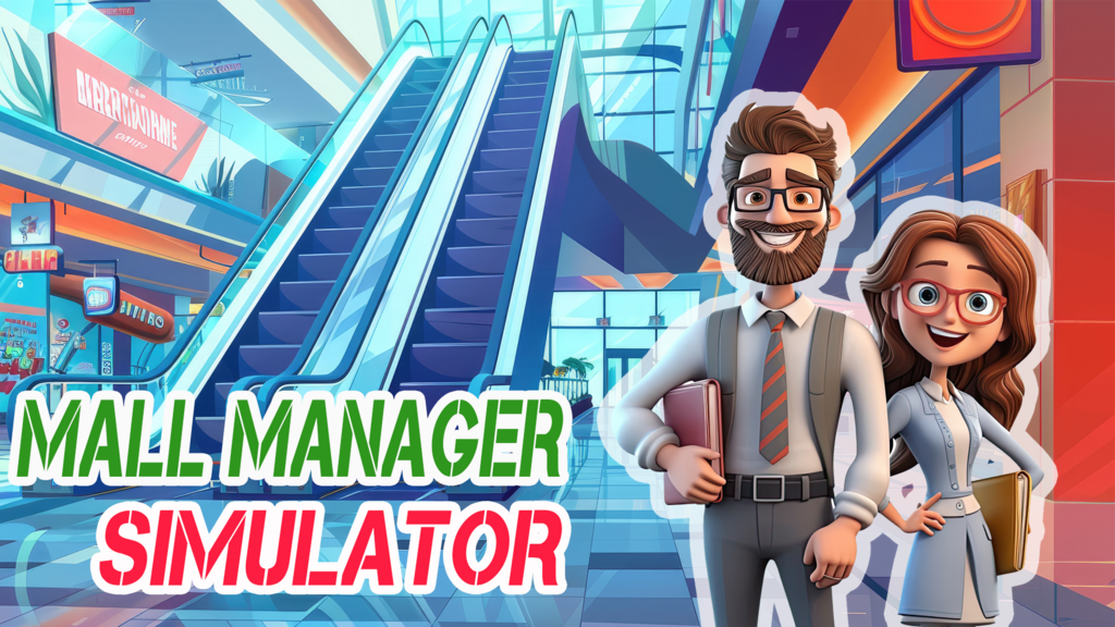 Mall Manager Simulator - Build your dream shopping empire from the ground up!