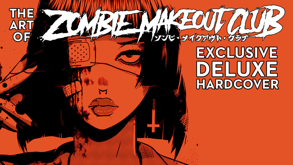 The Art Of Zombie Makeout Club Exclusive Deluxe Hardcover