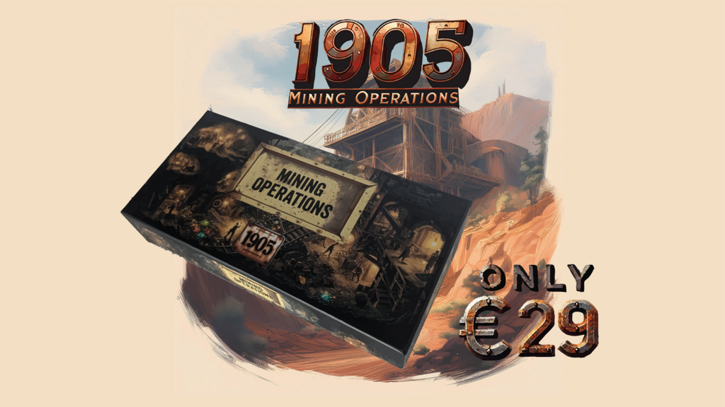 1905: Mining Operations