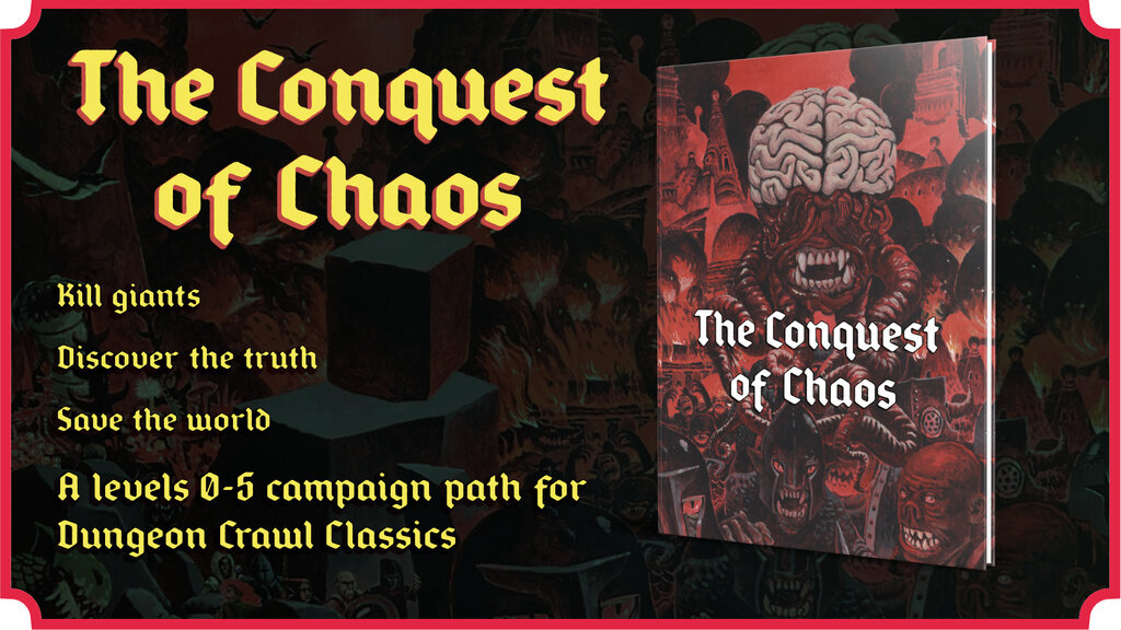 The Conquest of Chaos - A Level 0-5 DCC Campaign