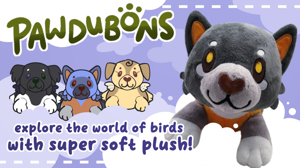 Pawdubons - Explore the world of birds with super soft plush!