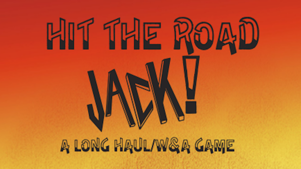 Hit the Road, Jack!