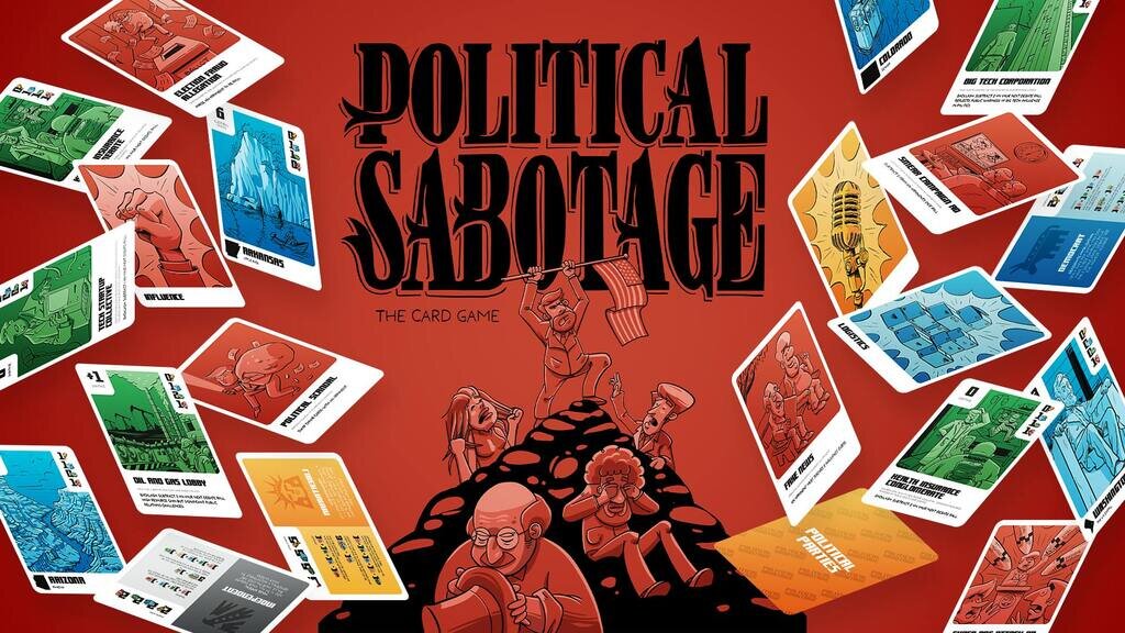 Political Sabotage: The Card Game