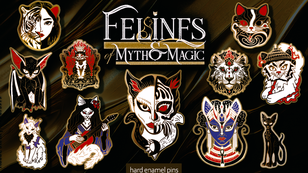 Felines of Myth&Magic - hard enamel pins