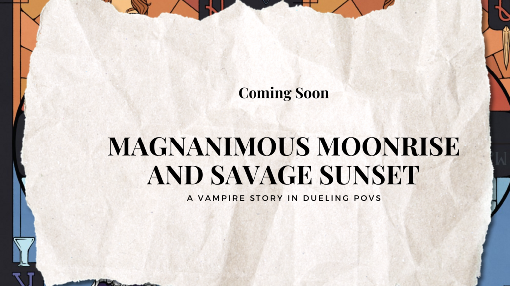 Magnanimous Moonrise and Savage Sunset