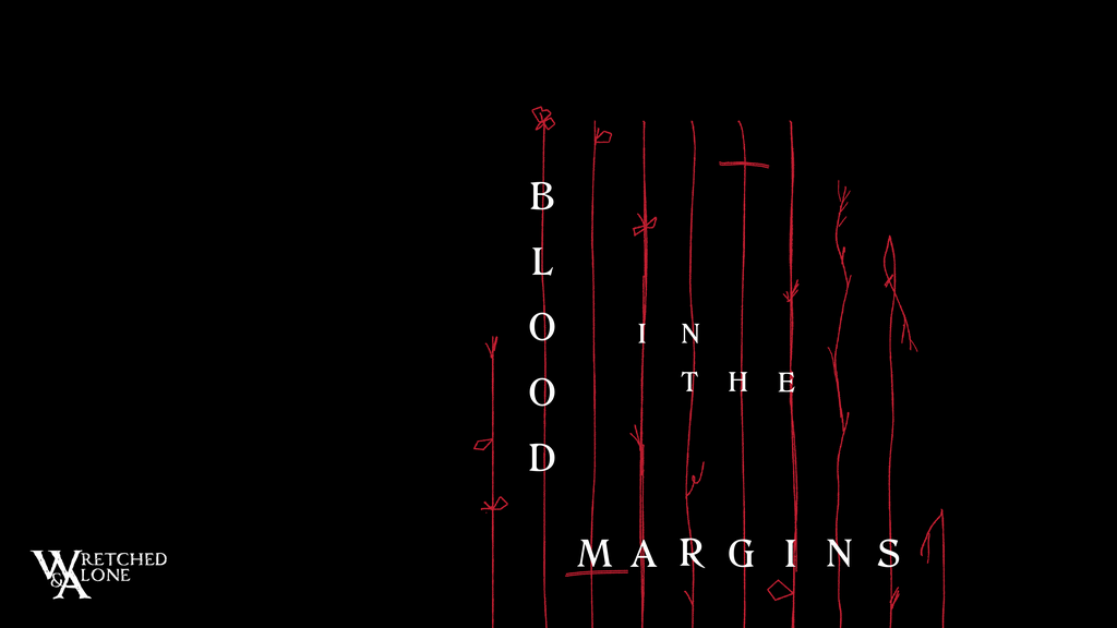 Blood In The Margins