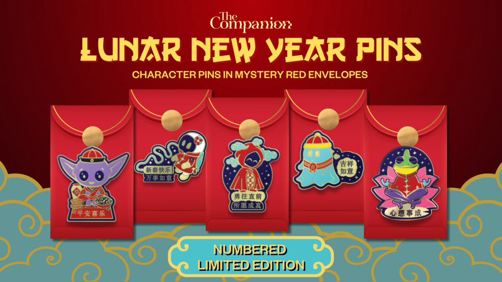 Celebrate Lunar New Year with "The Companions" Pins!