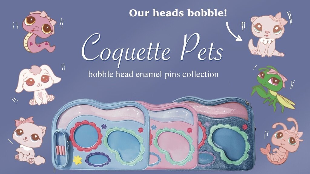 Coquette Pets: a bobble head enamel pins collection & plush