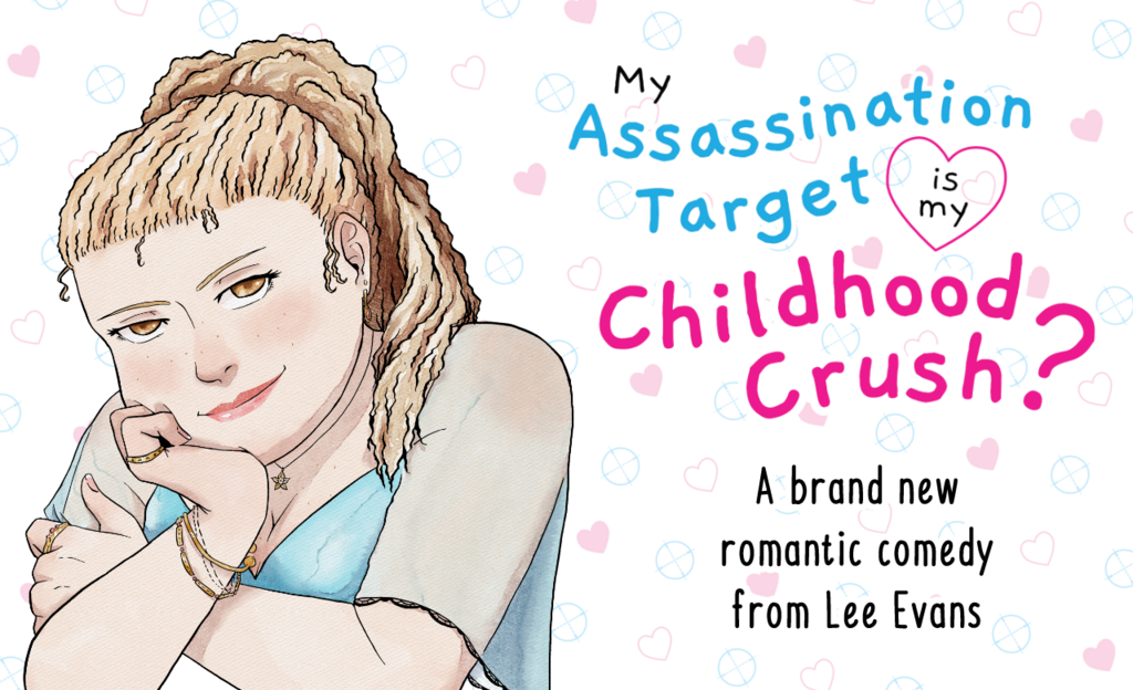 My Assassination Target is My Childhood Crush? Print Edition