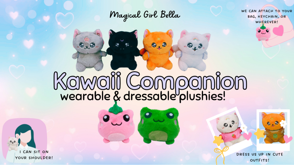 Kawaii Companion - wearable & dressable plushies!