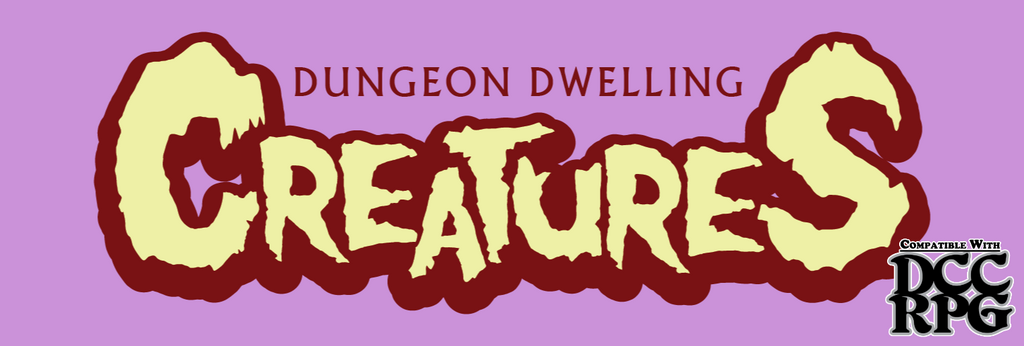 Dungeon Dwelling Creatures