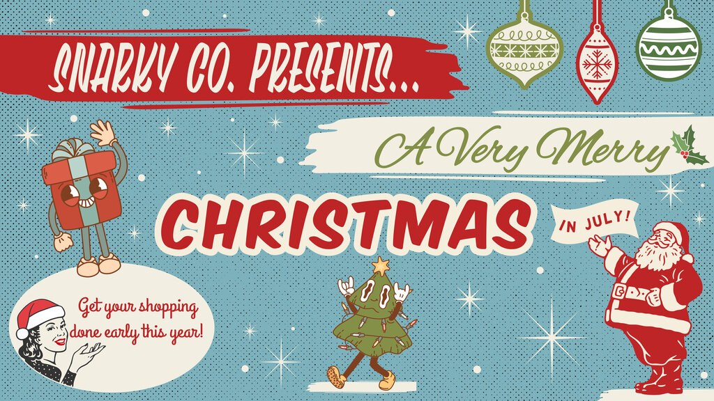 A Very Merry Christmas in July