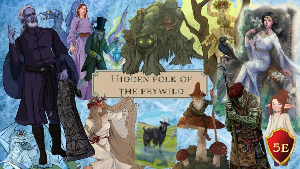 Hidden folk of the Feywild