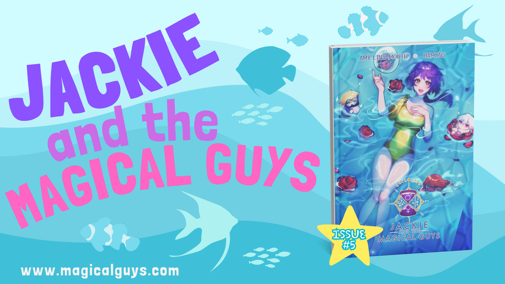 JACKIE AND THE MAGICAL GUYS (Issue 5)
