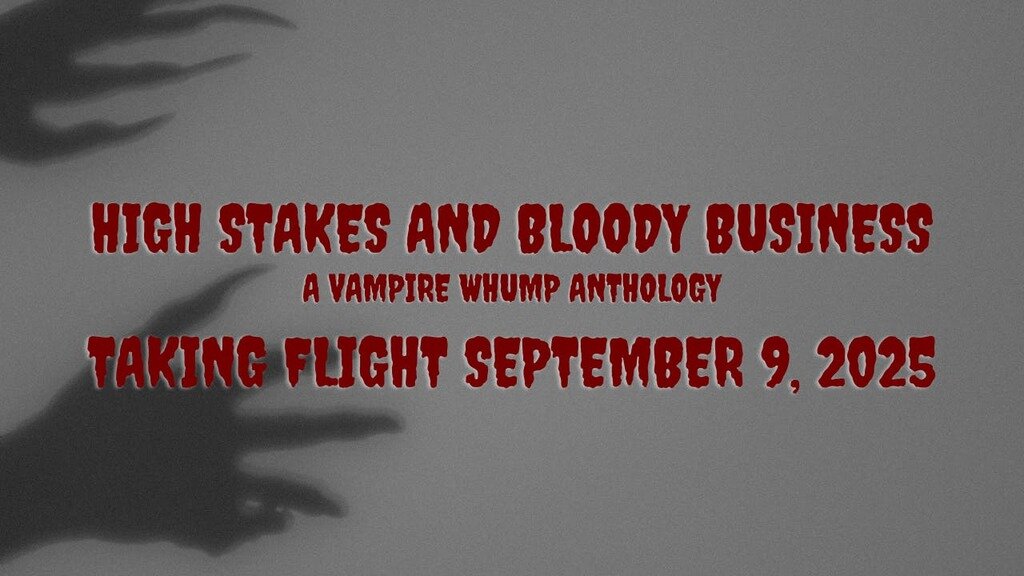 High Stakes and Bloody Business Anthology