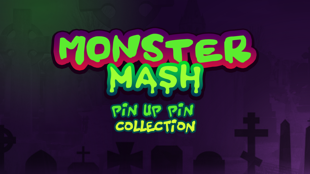 Monster Mash - Pin Up Pins