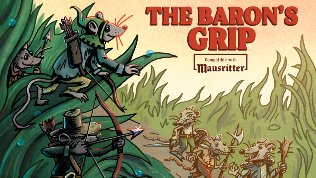 The Baron's Grip: A Campaign for Mausritter