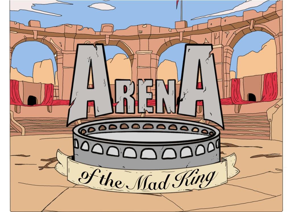 Arena: of the Mad King