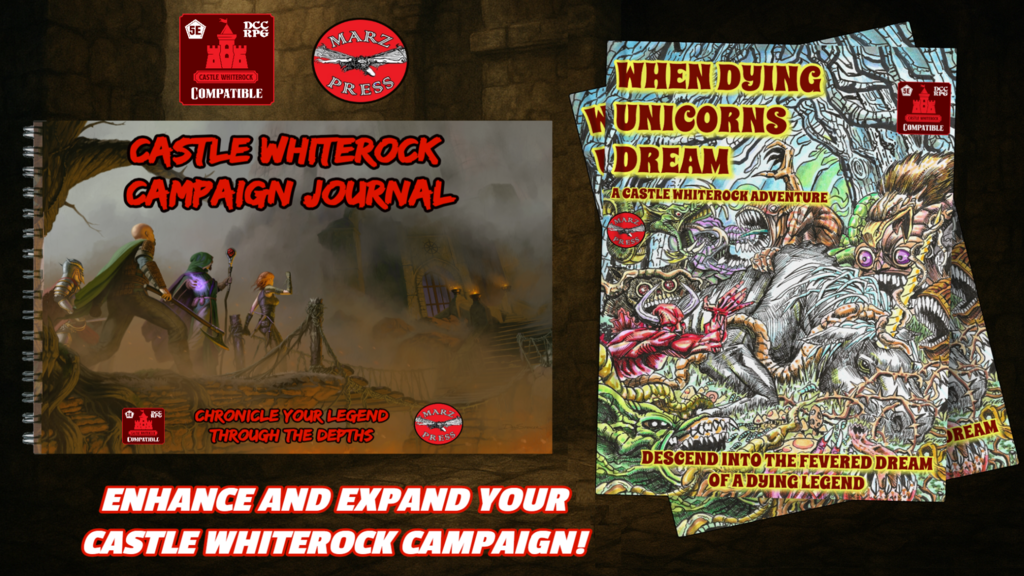 When Dying Unicorns Dream + Whiterock Campaign Journal
