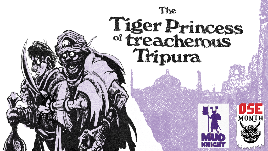 The Tiger Princess of Treacherous Tripura