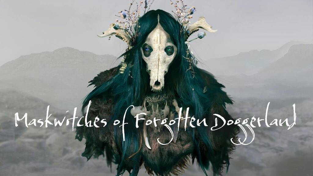 Maskwitches of Forgotten Doggerland