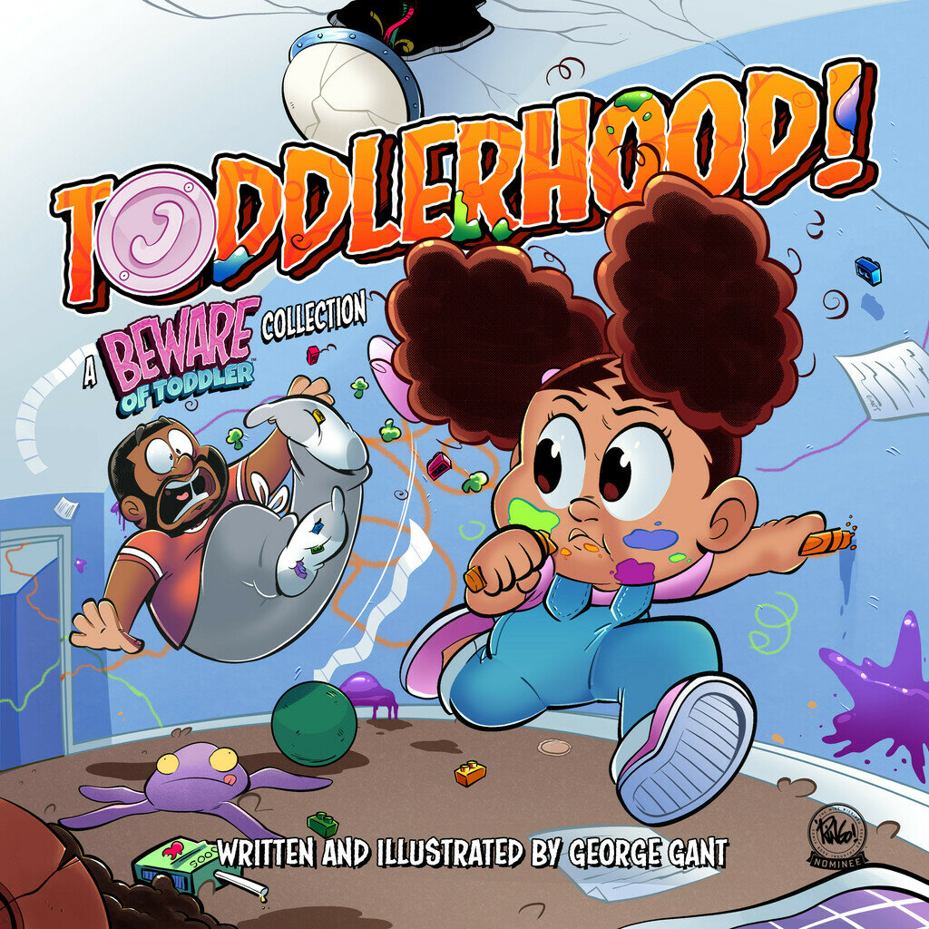 Toddlerhood! A Beware of Toddler Collection