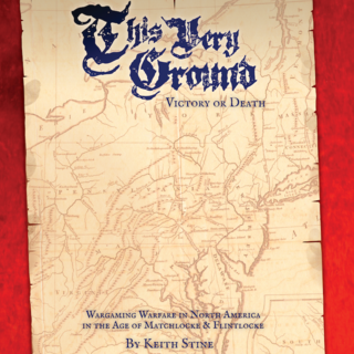 This Very Ground: Victory or Death Wargaming Rules - Softcover Rulebook