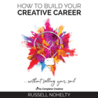 How to Build Your Creative Career audio book