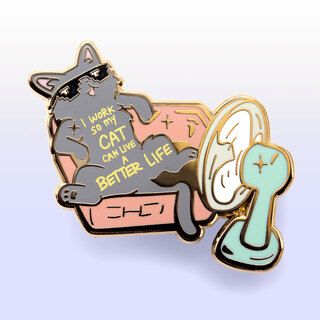 Enamel Pin I Work So My Cat Can Live A Better Life (Korat Cat)