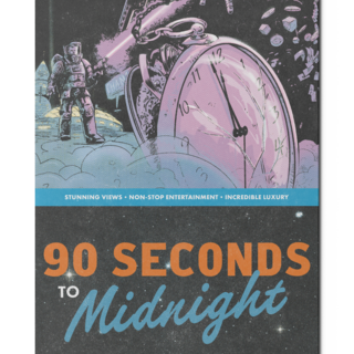 90 Seconds to Midnight - Physical Zine (Pre-Order)