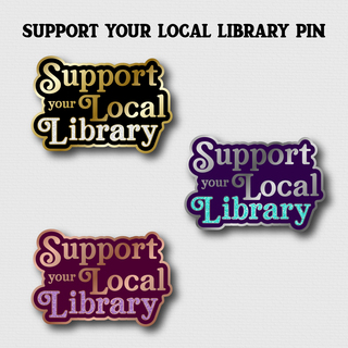 Support Your Local Library Pin