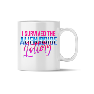 I Survived the Alien Bride Lottery Mug