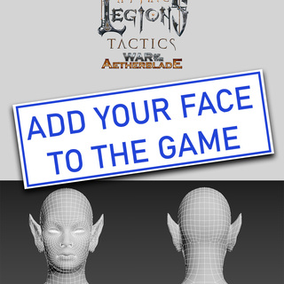 ADD YOUR FACE TO MYTHIC LEGIONS TACTICS