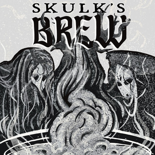Skulk's brew