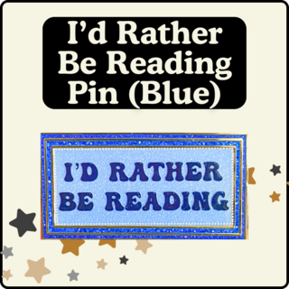 I'd Rather Be Reading Pin Blue