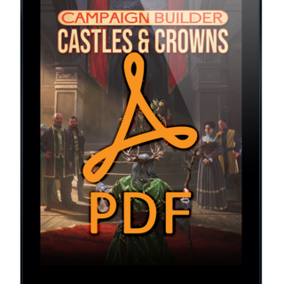 Campaign Builder: Castles & Crowns (PDF)