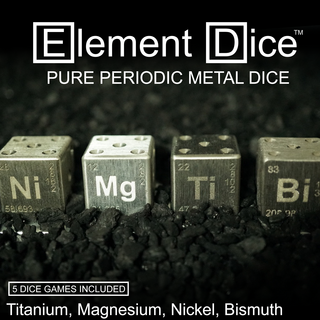 Element Dice 3 (Titanium, Magnesium, Bismuth, Nickel)