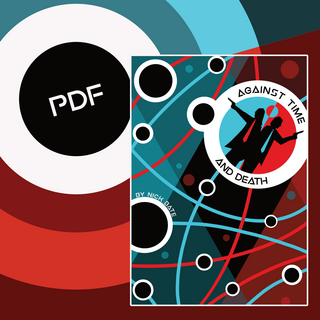 Against Time and Death PDF Zine