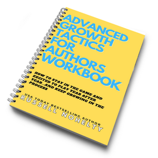 Advanced Growth Tactics for Authors Workbook (physical workbook)