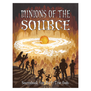 Minions of the Source First Edition [PDF]